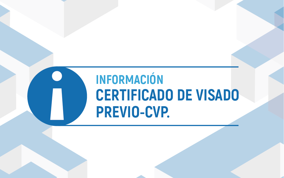 Certificado de Visado Previo – CVP