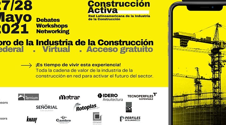 Foro Construcción Activa Mayo 2021
