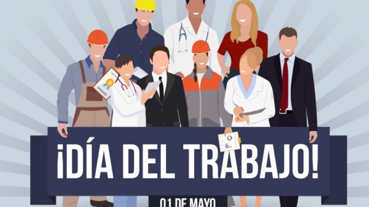 ¡Feliz día del trabajador!